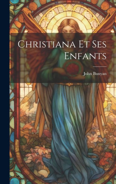 Christiana Et Ses Enfants (French Edition)