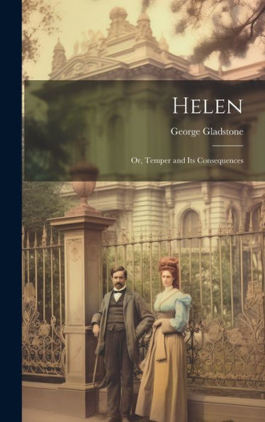 Helen; Or, Temper And Its Consequences