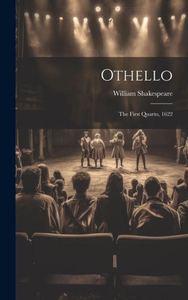 Othello: The First Quarto, 1622 - 9781019443958
