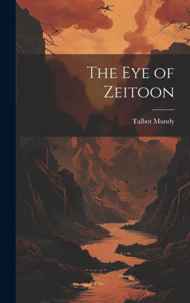 The Eye Of Zeitoon - 9781019448625
