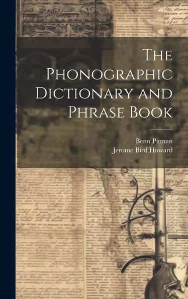 The Phonographic Dictionary And Phrase Book - 9781020261886