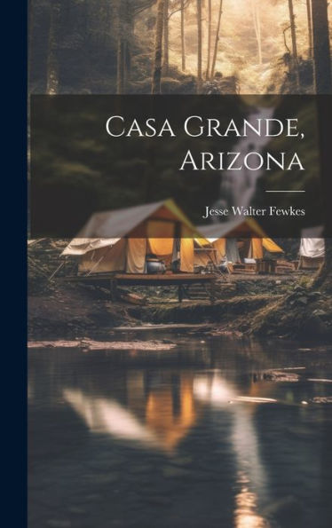 Casa Grande, Arizona - 9781020264436