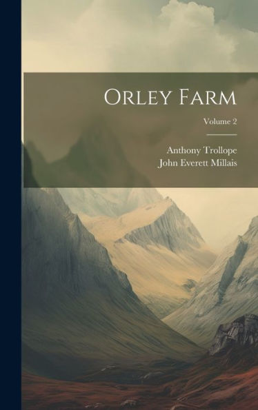 Orley Farm; Volume 2 - 9781020264450