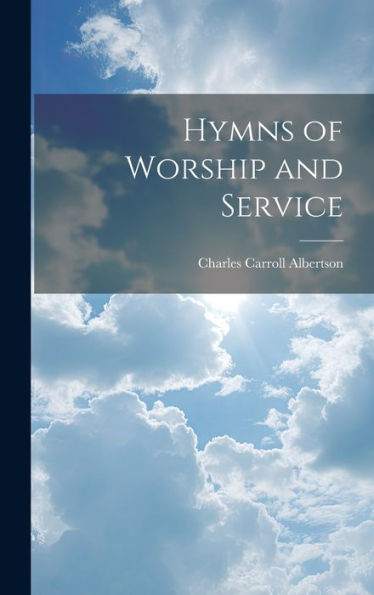 Hymns Of Worship And Service - 9781020283451