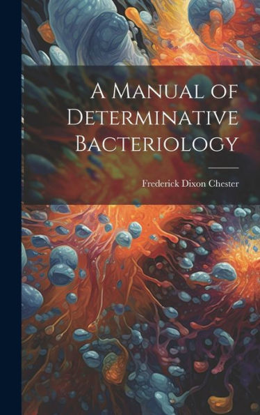 A Manual Of Determinative Bacteriology - 9781020286858