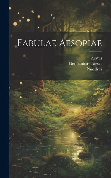 Fabulae Aesopiae (Latin Edition) - 9781020300776