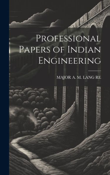Professional Papers Of Indian Engineering - 9781020303951