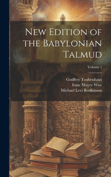 New Edition Of The Babylonian Talmud; Volume 1 - 9781020309205
