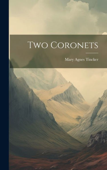 Two Coronets - 9781020310911