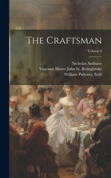 The Craftsman; Volume 8 - 9781020324383