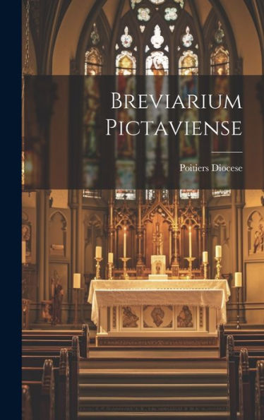 Breviarium Pictaviense (Latin Edition)