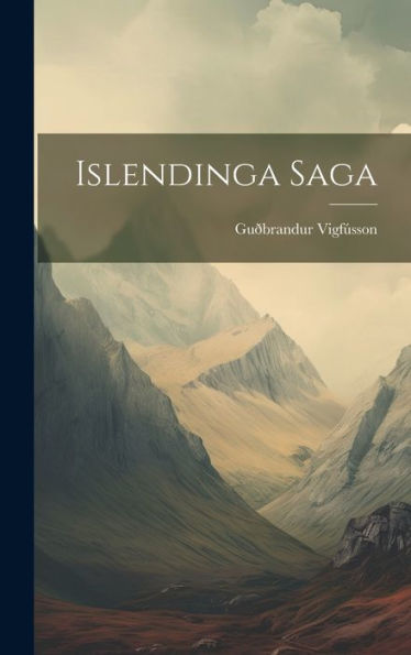 Islendinga Saga (Icelandic Edition)