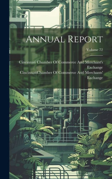 Annual Report; Volume 72