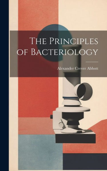 The Principles Of Bacteriology