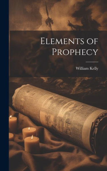 Elements Of Prophecy