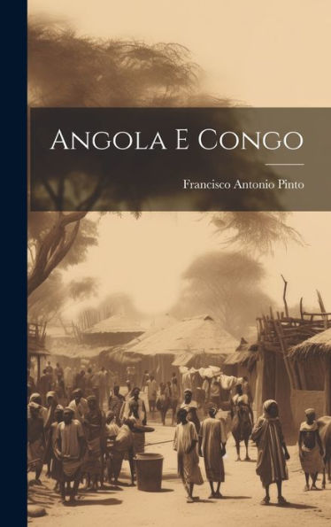 Angola E Congo (Italian Edition)