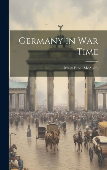 Germany In War Time