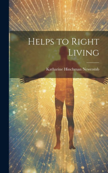 Helps To Right Living