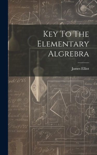 Key To The Elementary Algrebra