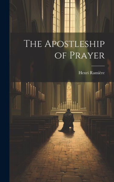 The Apostleship Of Prayer