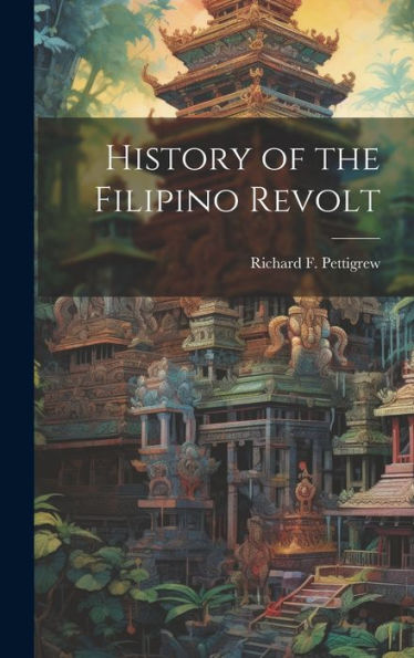 History Of The Filipino Revolt