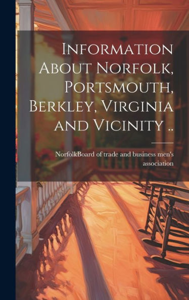 Information About Norfolk, Portsmouth, Berkley, Virginia And Vicinity ..