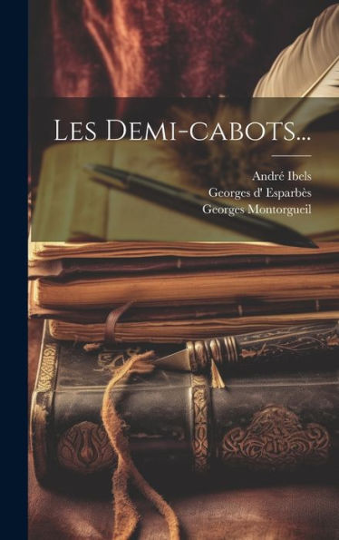 Les Demi-Cabots... (French Edition)