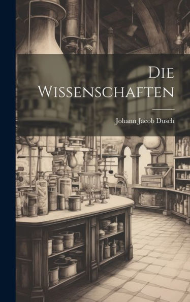 Die Wissenschaften