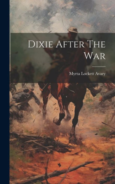 Dixie After The War - 9781020551840