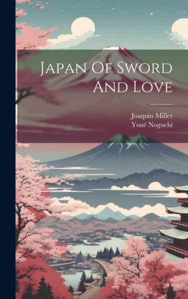 Japan Of Sword And Love