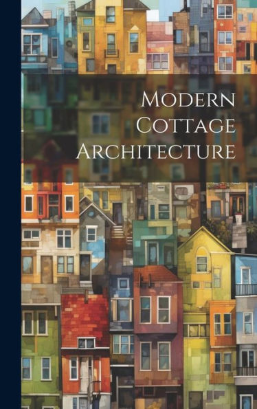 Modern Cottage Architecture