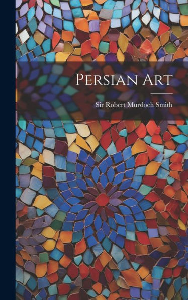 Persian Art - 9781020569982