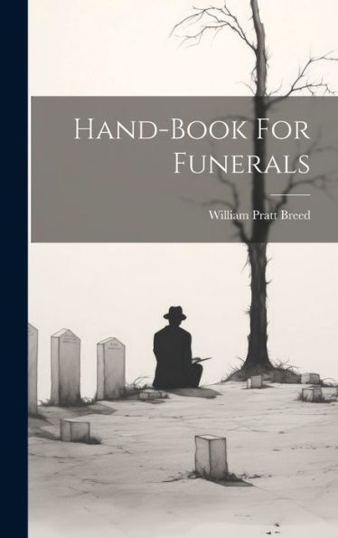 Hand-Book For Funerals