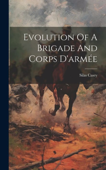 Evolution Of A Brigade And Corps D'Armée