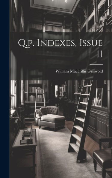 Q.P. Indexes, Issue 11