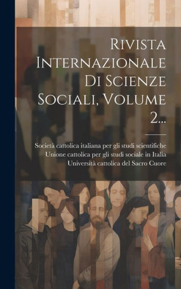 Rivista Internazionale Di Scienze Sociali, Volume 2... (Italian Edition)