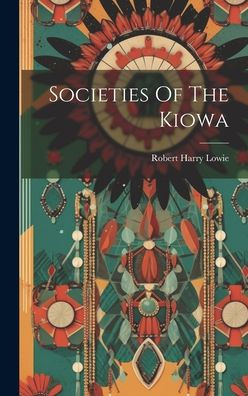 Societies Of The Kiowa
