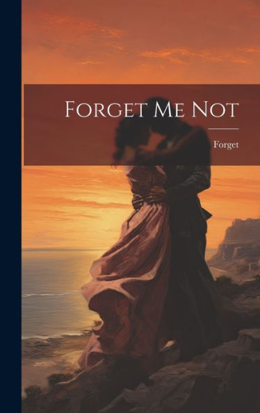 Forget Me Not - 9781020638206