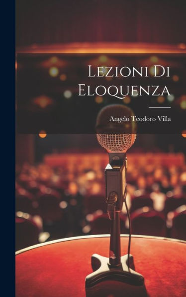 Lezioni Di Eloquenza (Italian Edition)