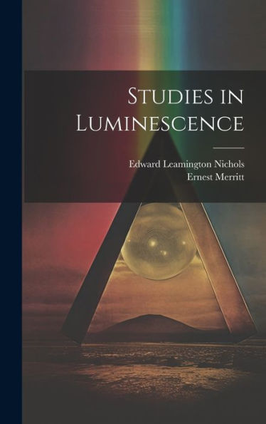 Studies In Luminescence - 9781020662560