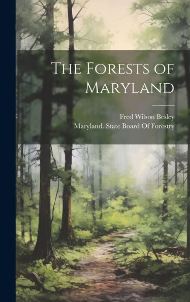 The Forests Of Maryland