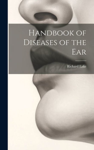 Handbook Of Diseases Of The Ear