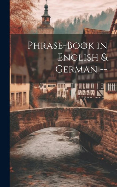 Phrase-Book In English & German --
