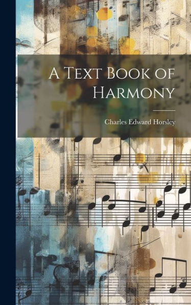 A Text Book Of Harmony