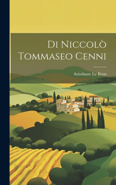 Di Niccolò Tommaseo Cenni (Italian Edition)