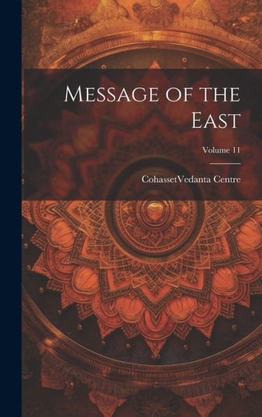 Message Of The East; Volume 11