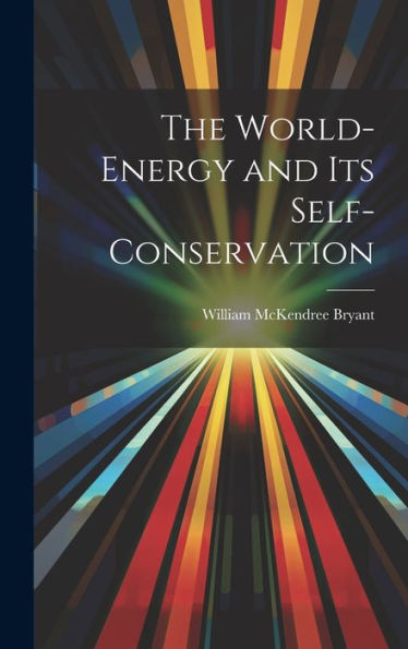 The World-Energy And Its Self-Conservation