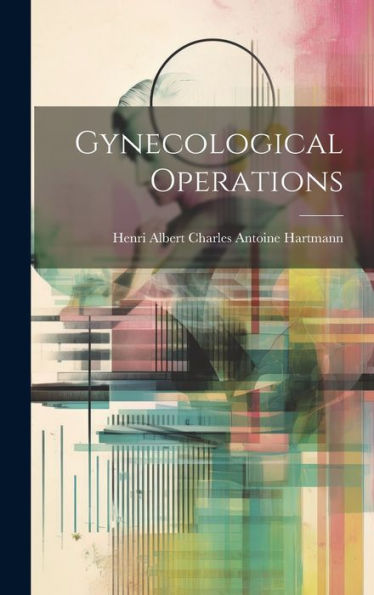 Gynecological Operations