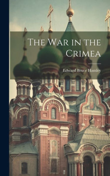 The War In The Crimea
