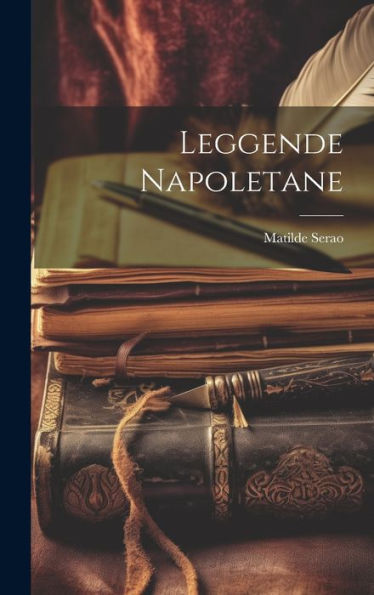Leggende Napoletane (Italian Edition)